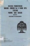 SEKITAR PEMBENTUKAN UNDANG-UNDANG NO. 3 TAHUN 1975